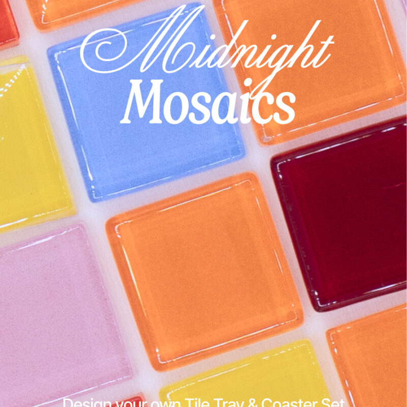 Midnight Mosaics – Make your Tile Tray & Coaster Set – 09.07.